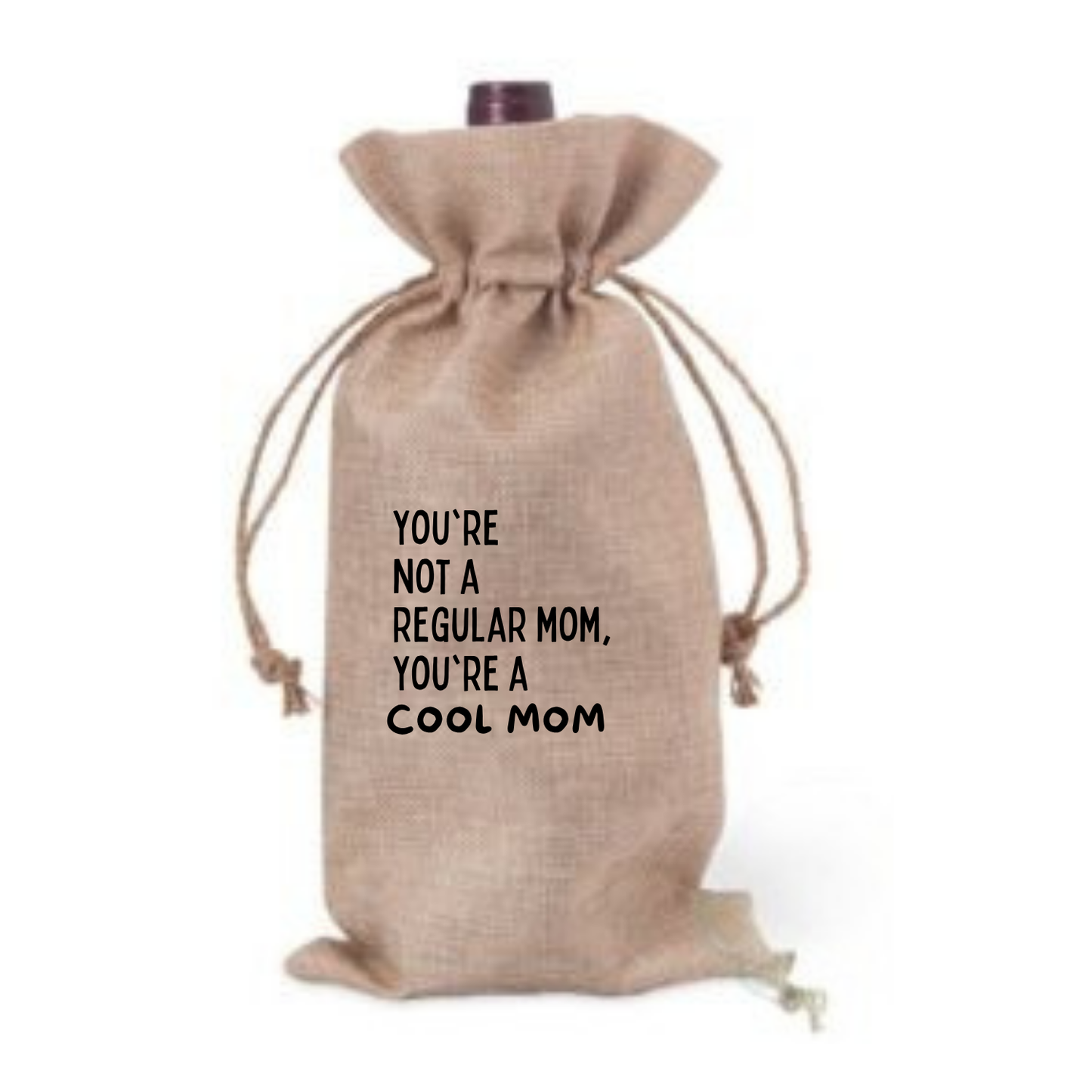 Hessian Wine Bag - You're not a regular mom, you're a cool mom