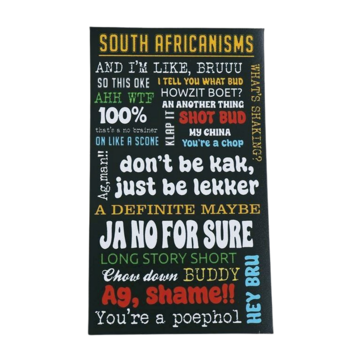 Magnet - Funny South African Sayings (Slim Magnet) Mooshimoo