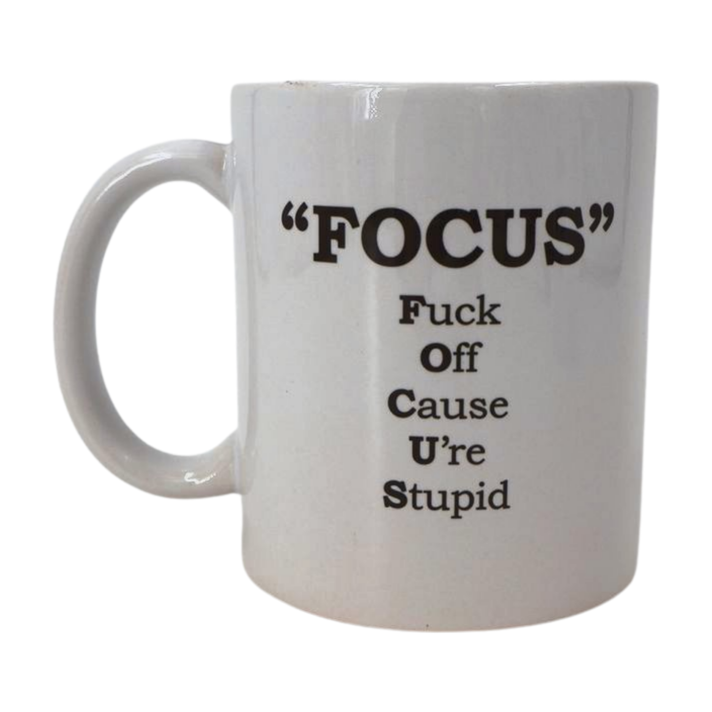 Mug - FOCUS F** off cause U're stupid Mooshimoo