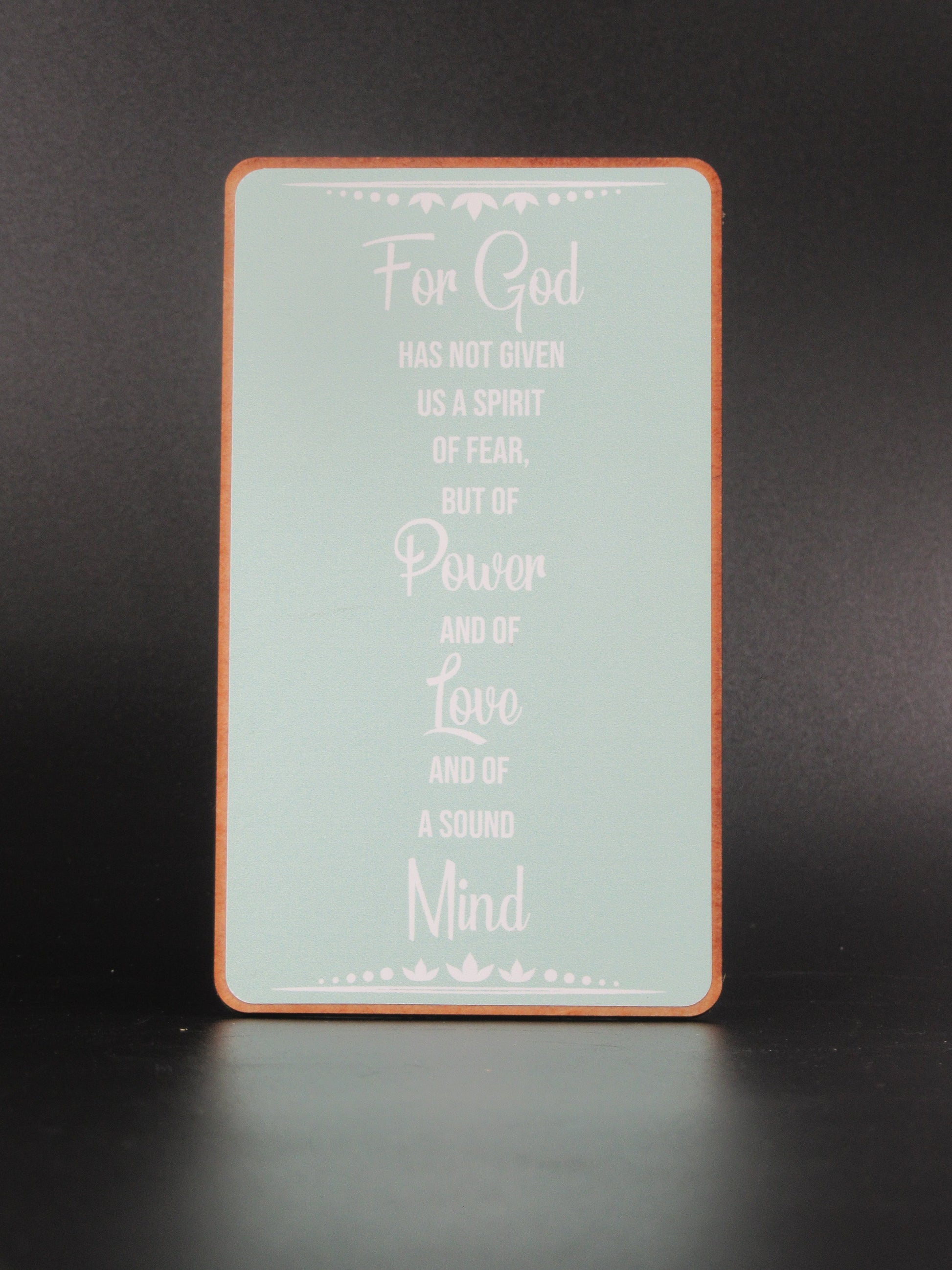 Magnet โ For God has not given us a spirit of fear, but of power and of love and of a sound mind Mooshimoo