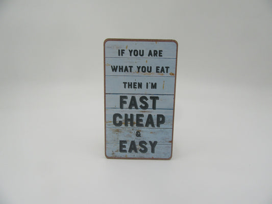 Magnet – If you are what you eat then I’m fast, cheap and easy Mooshimoo