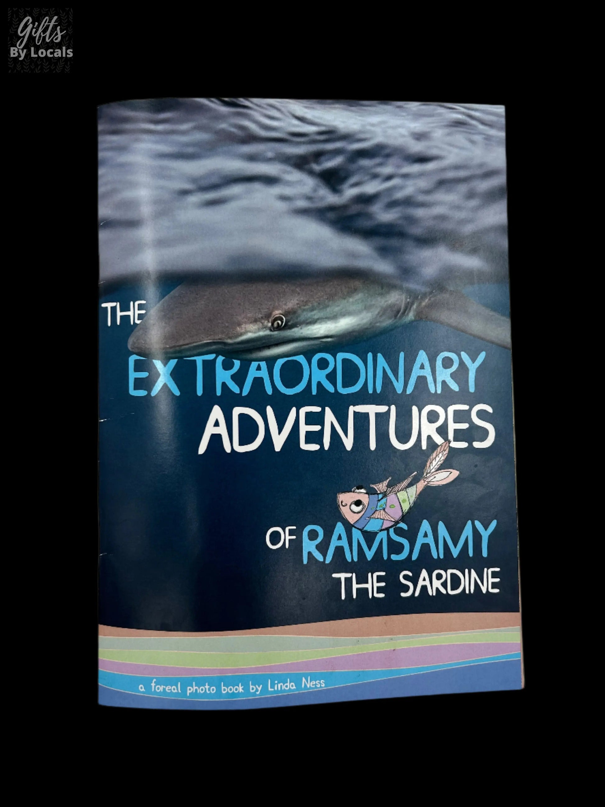 The Extraordinary Adventures of Ramsamy the Sardine – by Linda Ness Linda Ness
