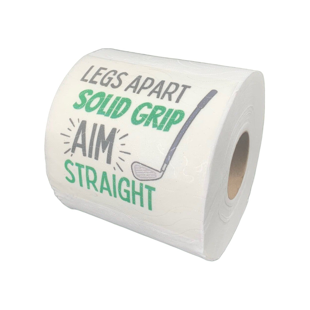 Toilet Paper – Legs apart solid grip aim straight Just Fun Gifts