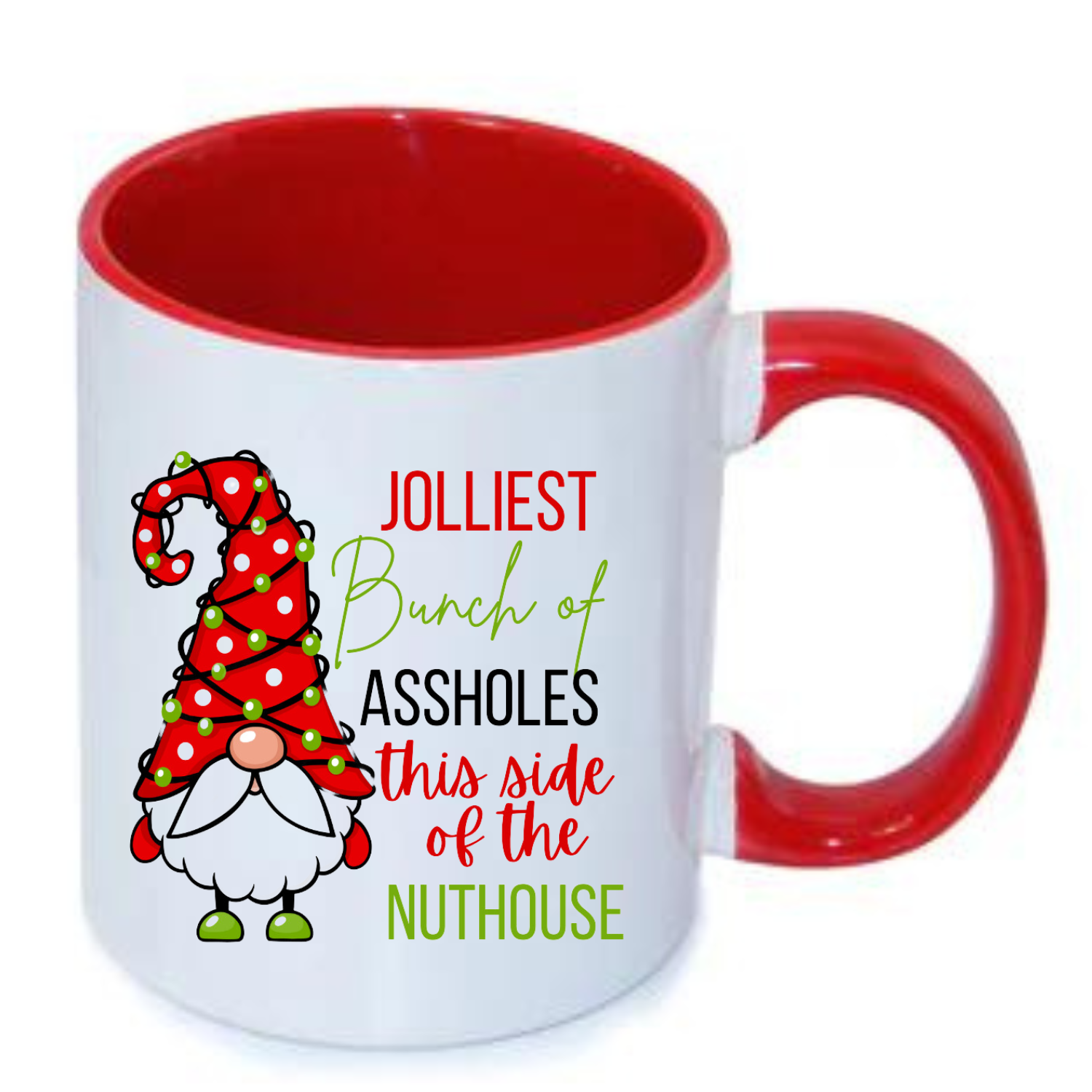 Mug - Jolliest bunch of a** this side of the nuthouse Just Fun Gifts