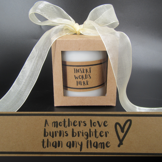 Candle – A mothers love burns brighter than any flame