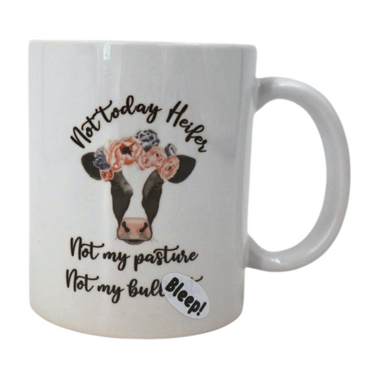 Mug - Not today heifer, not my pasture, not my bullsh**