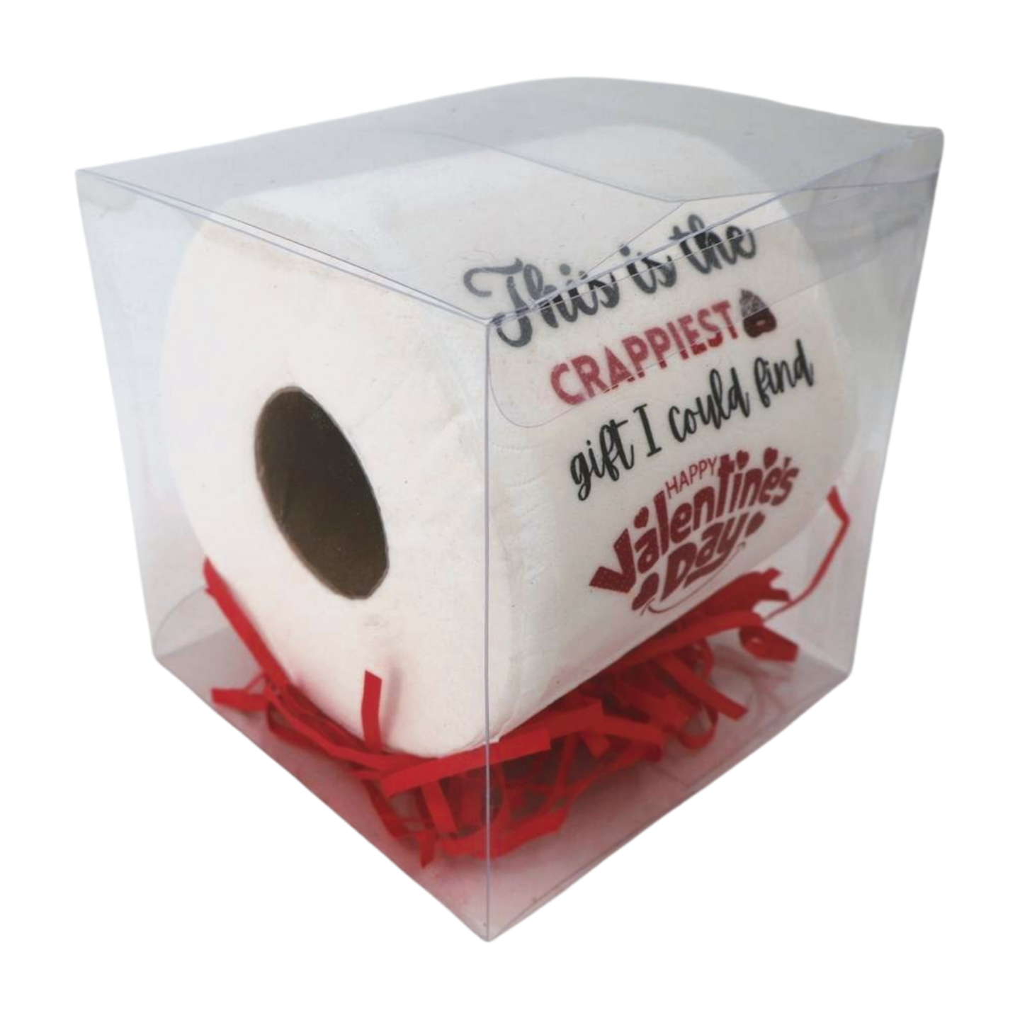 Toilet Paper - This is the crappiest gift I could find Happy Valentines Day Just Fun Gifts