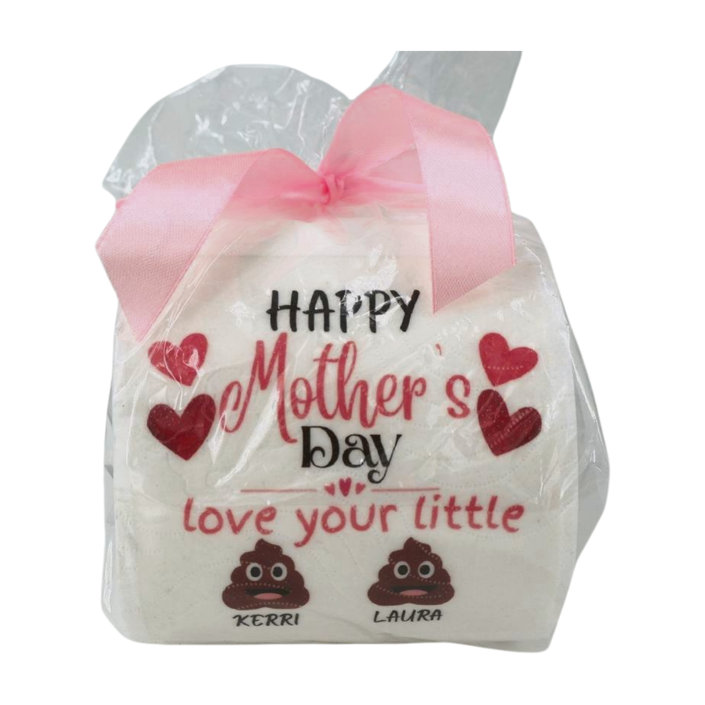 Personalised Toilet Paper - Happy Mother's Day love your little sh**ts Just Fun Gifts