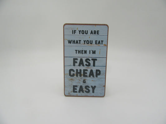 Magnet – If you are what you eat then I’m fast, cheap and easy