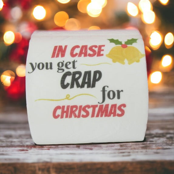 Toilet Paper – in case you get crap for Christmas (printed on first sheet)