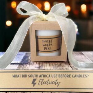 candle gift with funny saying about load shedding for south africans