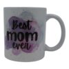 mug gift with best mom ever printed on